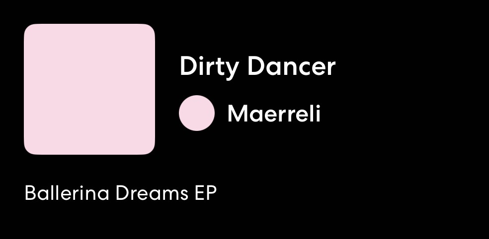 Black background with pink square, pink circle, and white text about Dirty Dancer Maerreli Ballerina Dreams EP.