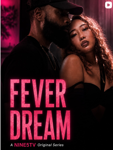 Two people, a man and a woman, close together in a dimly lit setting with pink lighting, with the title 'FEVER DREAM' in pink text.